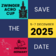 Safe the Date Zwinger Acro Cup 2025